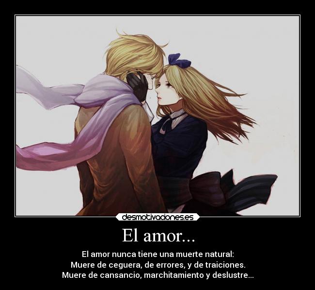 El amor... -