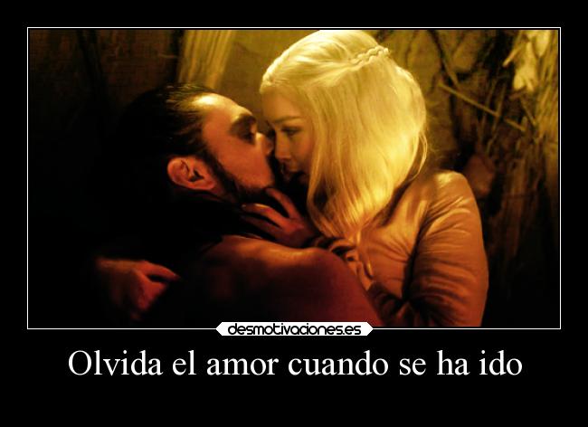 Olvida el amor cuando se ha ido -