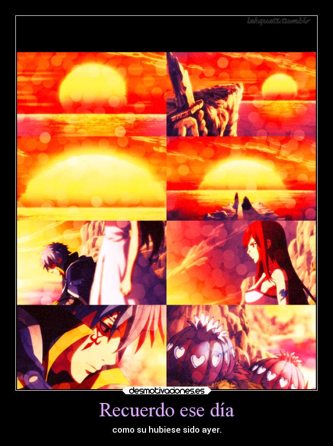 Recuerdo ese día - como su hubiese sido ayer.