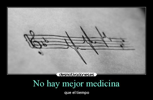 No hay mejor medicina -