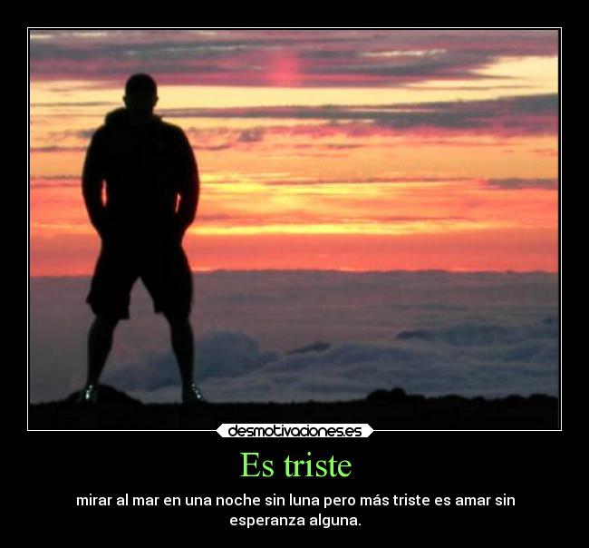 carteles amor triste desmotivaciones