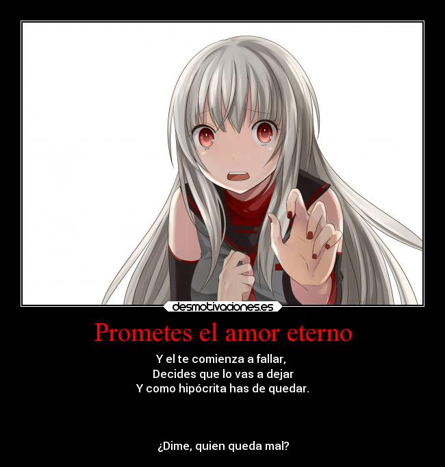 Prometes el amor eterno -