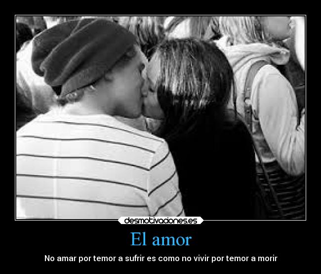 carteles amor vida desamor debilidad corazon amor desmotivaciones