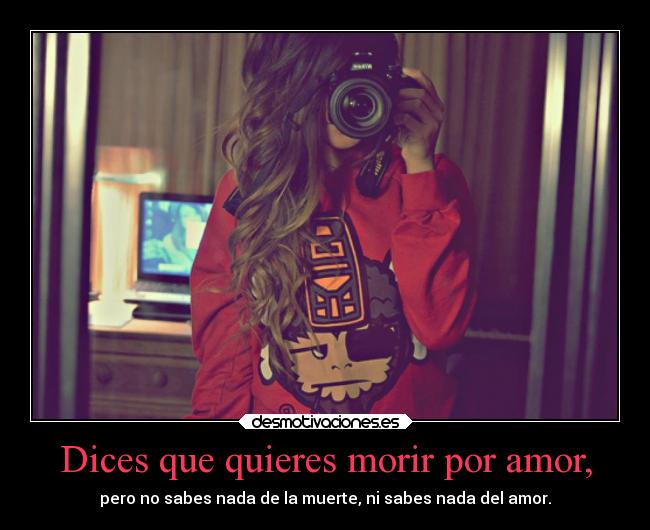 carteles amor vida amor morir personas desmotivaciones
