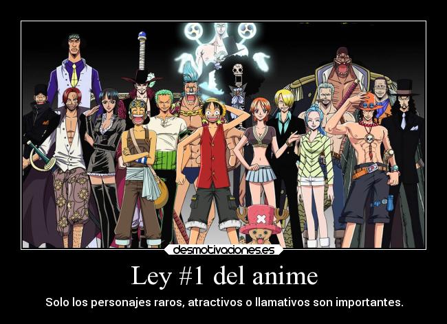 Ley #1 del anime -