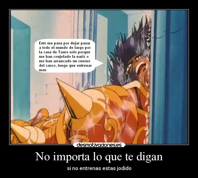 No importa lo que te digan -