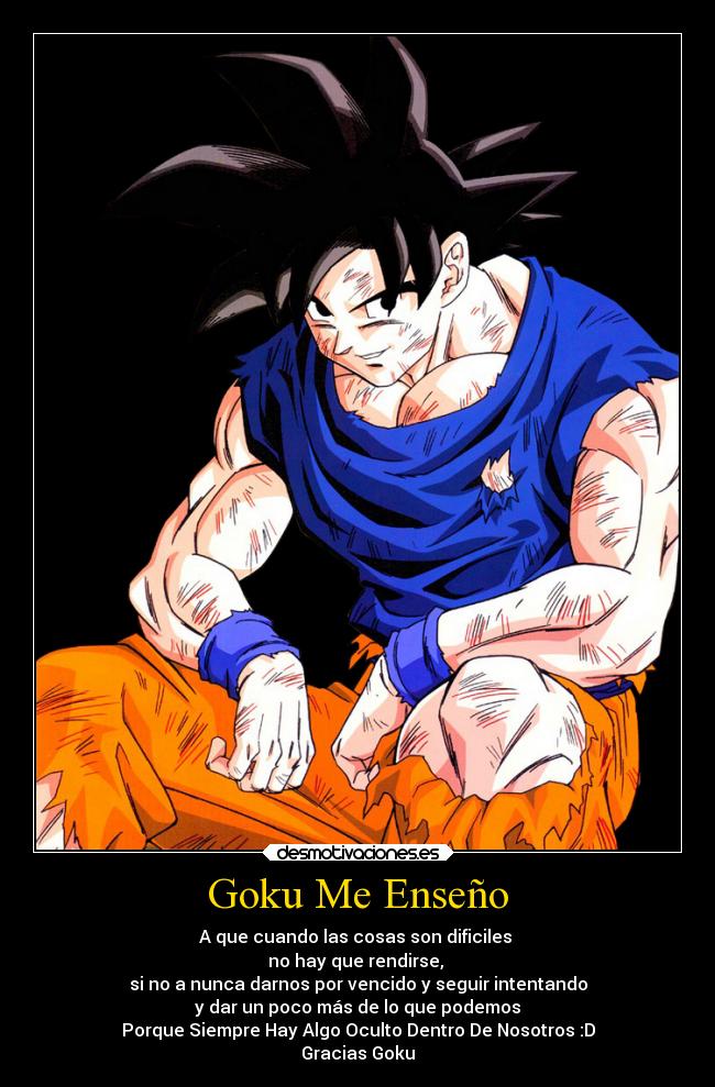 Goku Me Enseño -