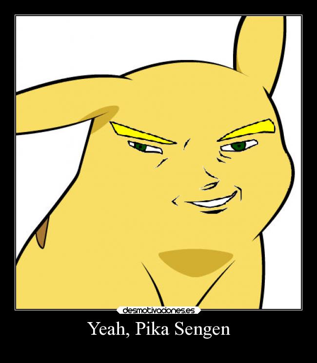 Yeah, Pika Sengen - 