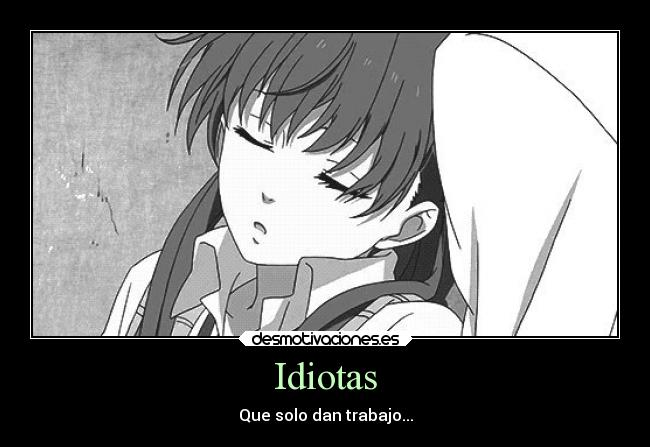 Idiotas -
