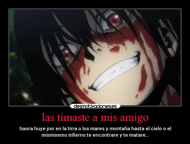 las timaste a mis amigo - 