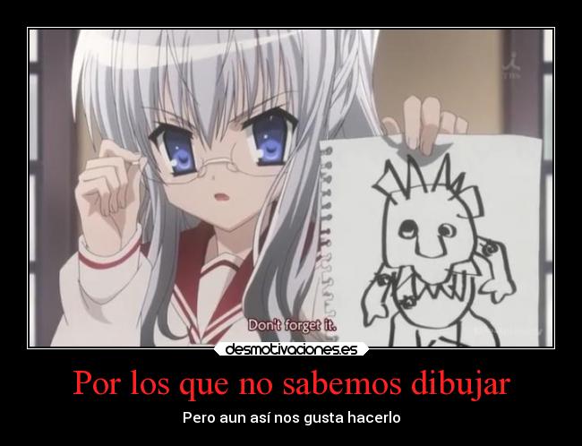 Por los que no sabemos dibujar - Pero aun así nos gusta hacerlo