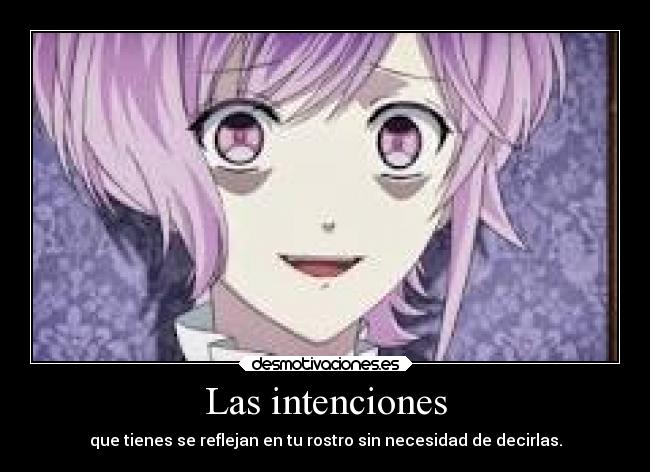 Las intenciones -
