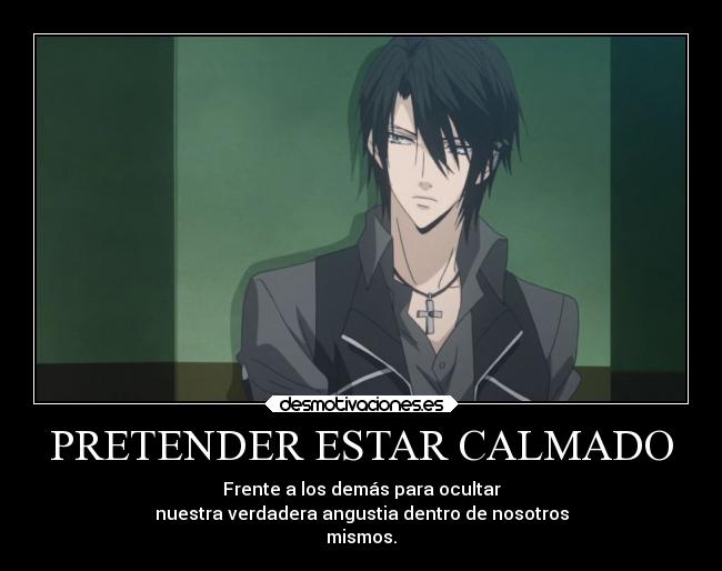 PRETENDER ESTAR CALMADO - 
