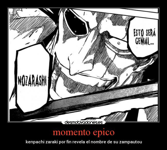 carteles anime manga bleach kenpaki zaraki momento epico desmotivaciones