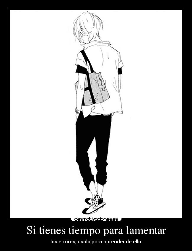 Si tienes tiempo para lamentar - 