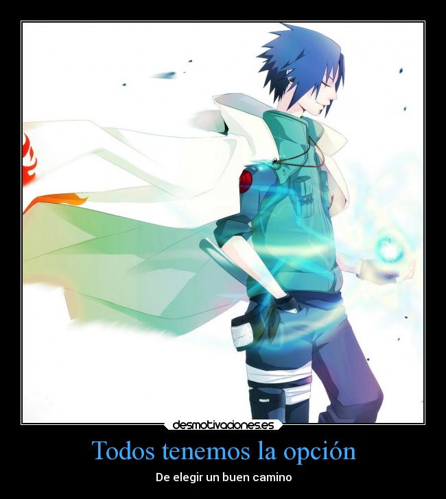 Todos tenemos la opción -