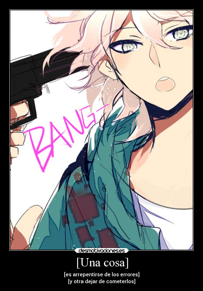[Una cosa] - [es arrepentirse de los errores]
[y otra dejar de cometerlos]