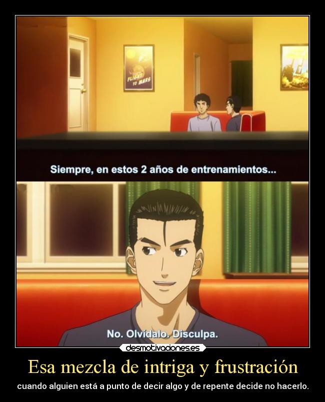 carteles anime uchuu kyoudai intriga frustracion hablar duda curiosidad desmotivaciones