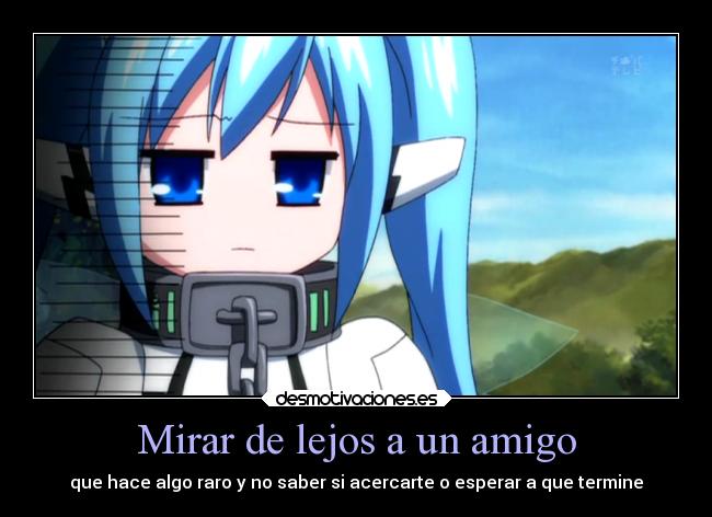 Mirar de lejos a un amigo - 