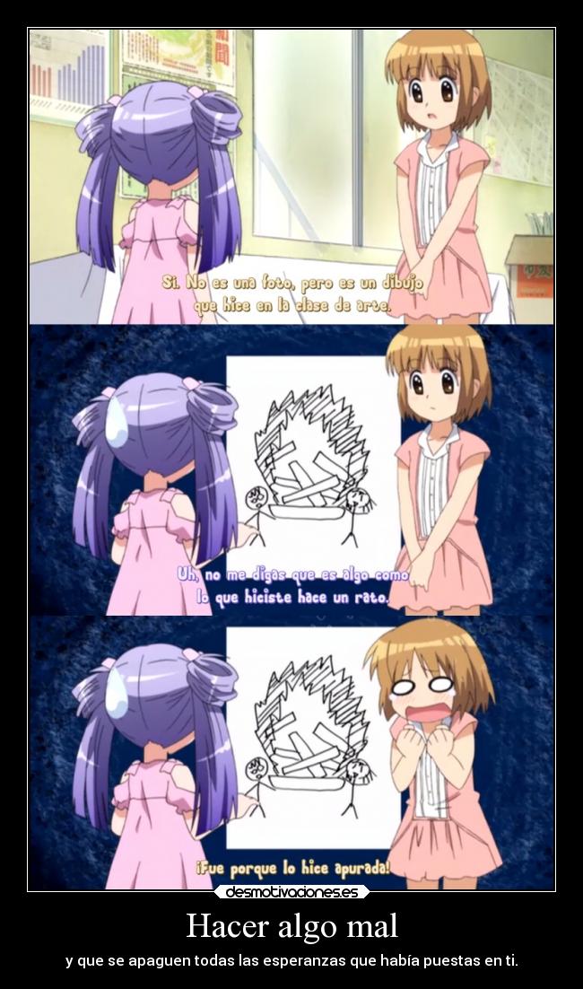 Hacer algo mal -