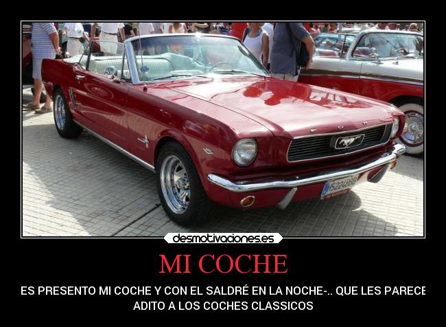 MI COCHE -