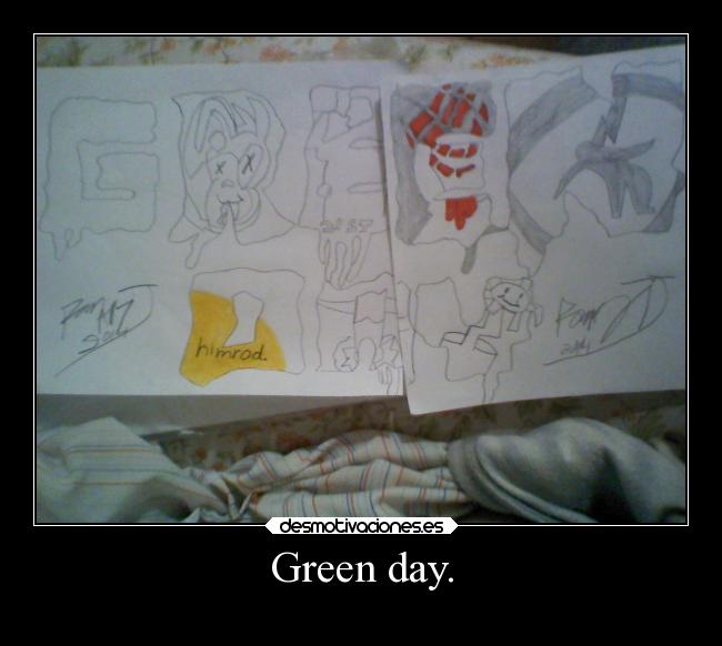 Green day. - 