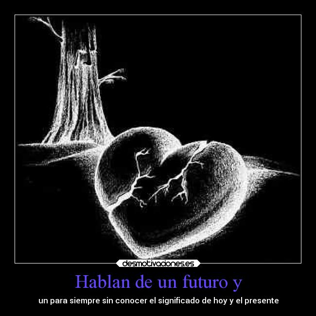 Hablan de un futuro y -