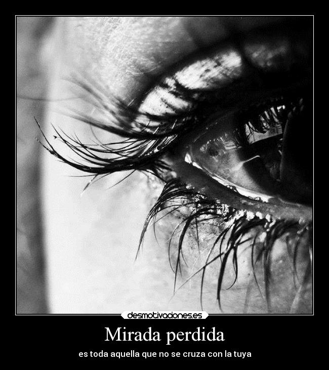 Mirada perdida -