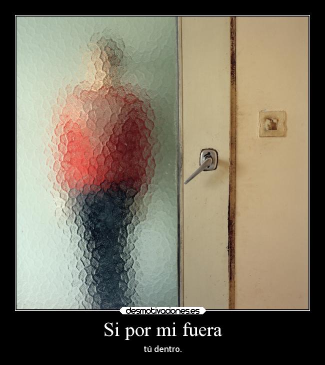 Si por mi fuera - 