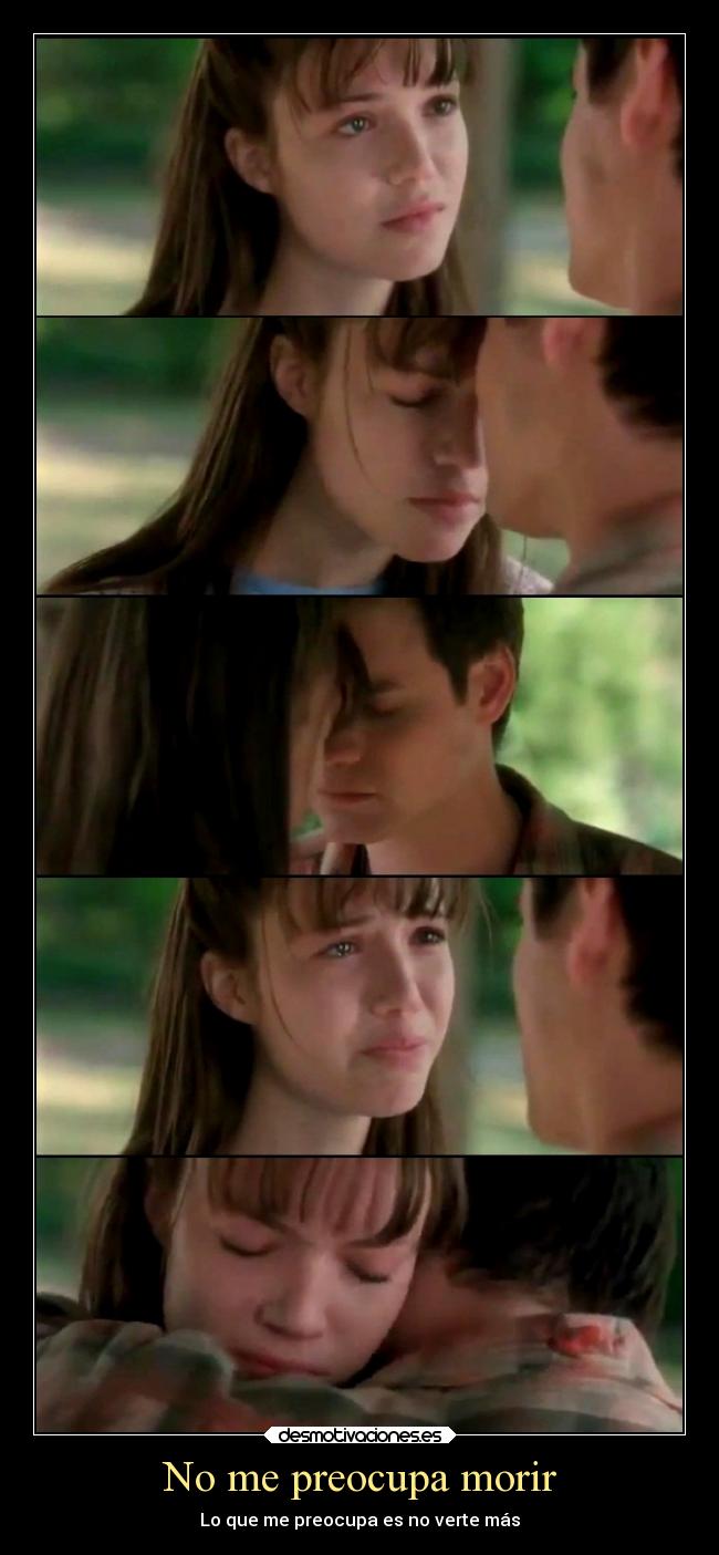 No me preocupa morir - Lo que me preocupa es no verte más