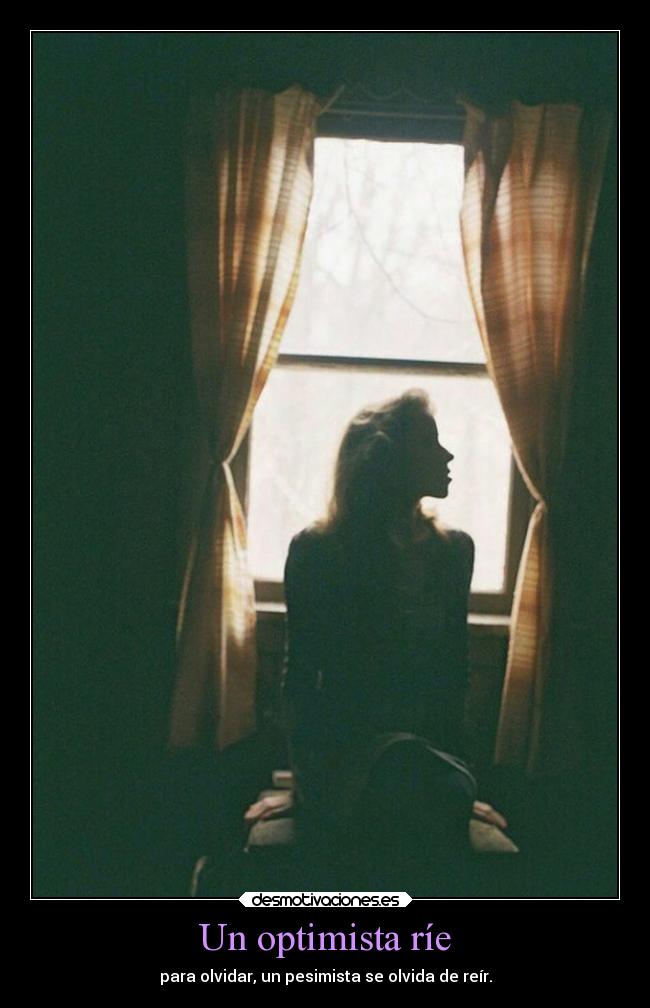 Un optimista ríe - 