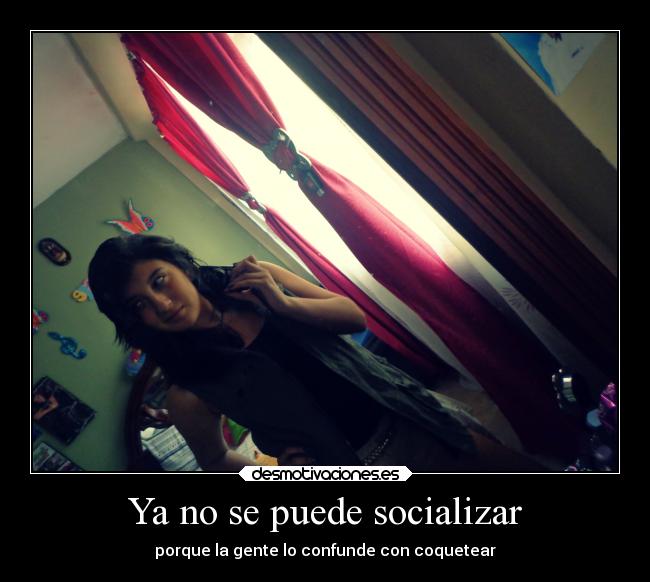 Ya no se puede socializar - 