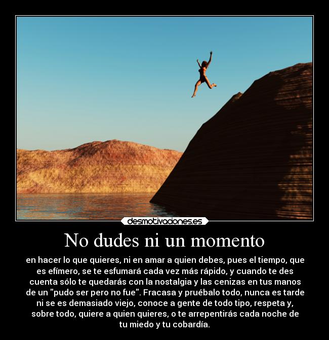 No dudes ni un momento - 