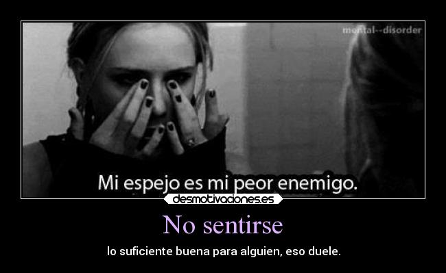 No sentirse -