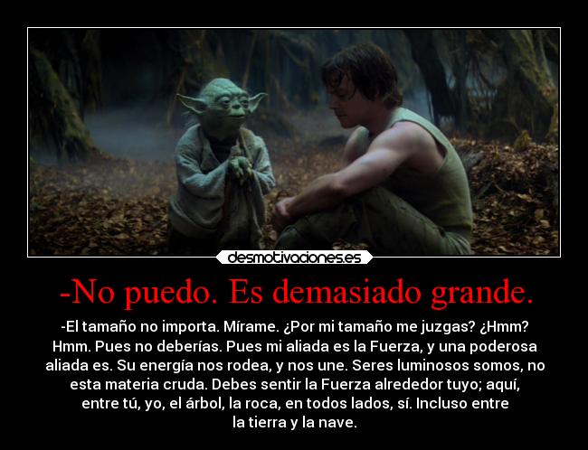 -No puedo. Es demasiado grande. - 
