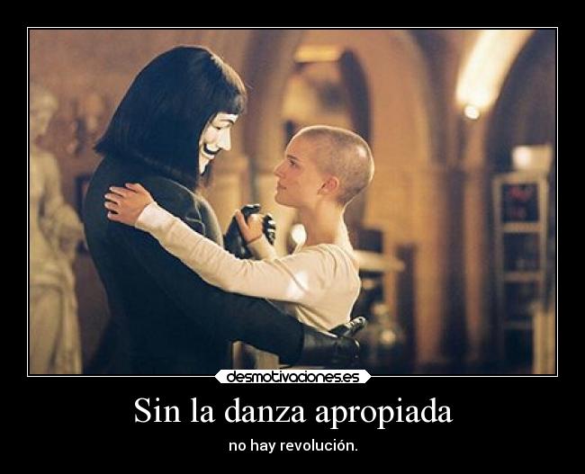 Sin la danza apropiada -