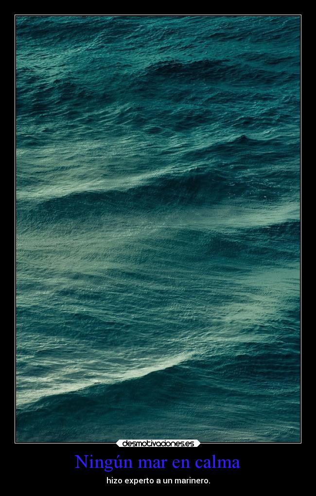 Ningún mar en calma -