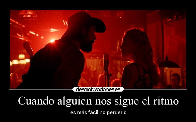 Cuando alguien nos sigue el ritmo -