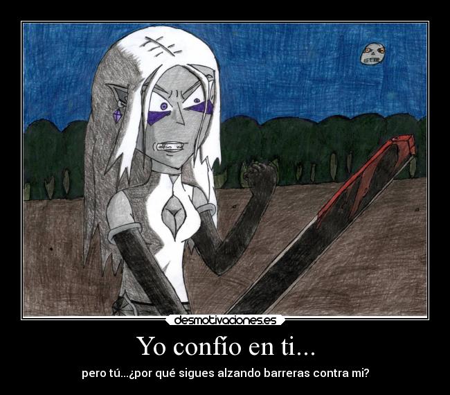 Yo confío en ti... - 