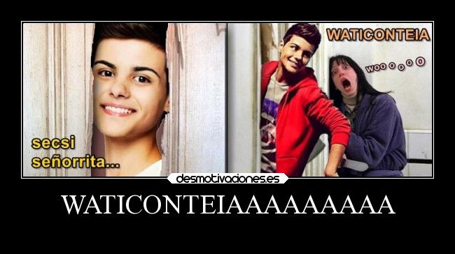 WATICONTEIAAAAAAAAA -