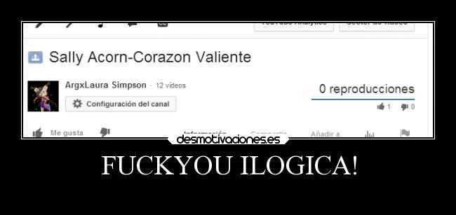 FUCKYOU ILOGICA! - 