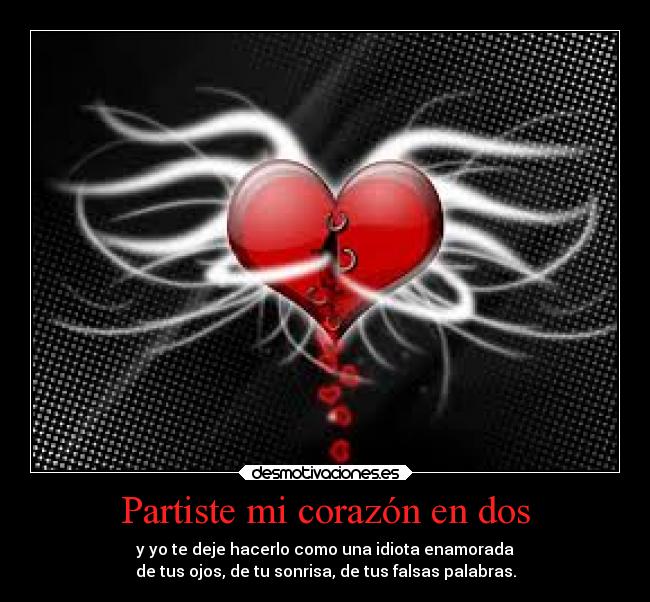 carteles corazon corazon partido triteza desmotivaciones