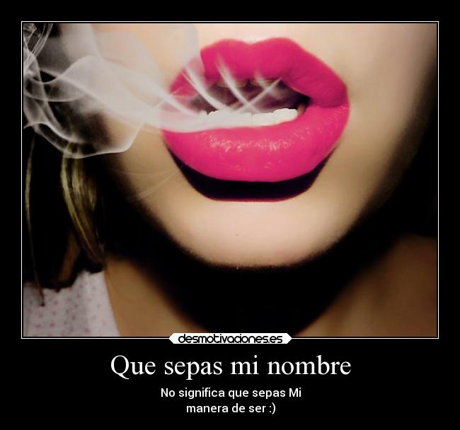 Que sepas mi nombre - 