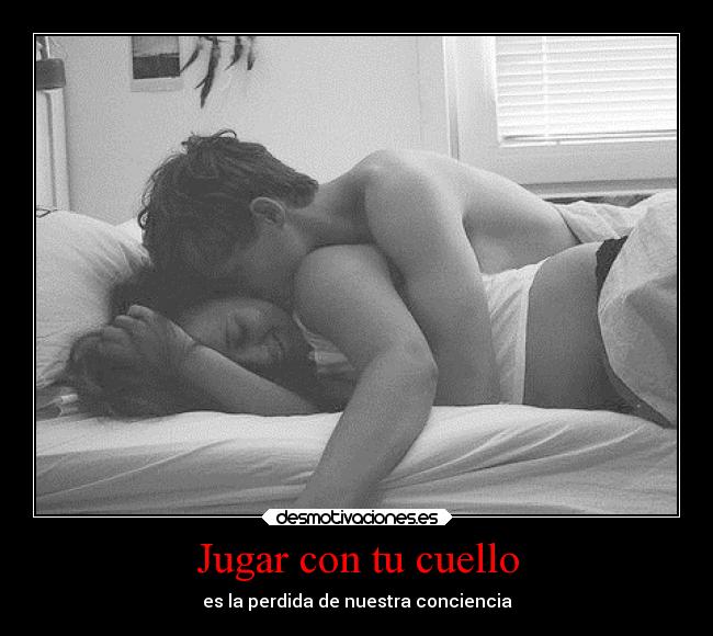 Jugar con tu cuello - es la perdida de nuestra conciencia