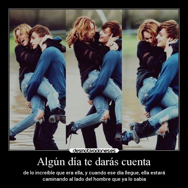 Algún día te darás cuenta - 