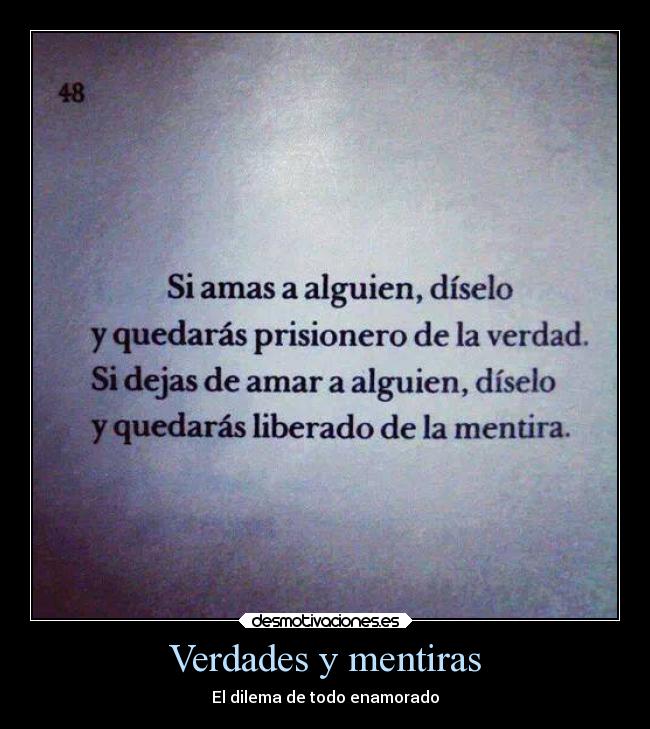 Verdades y mentiras - El dilema de todo enamorado