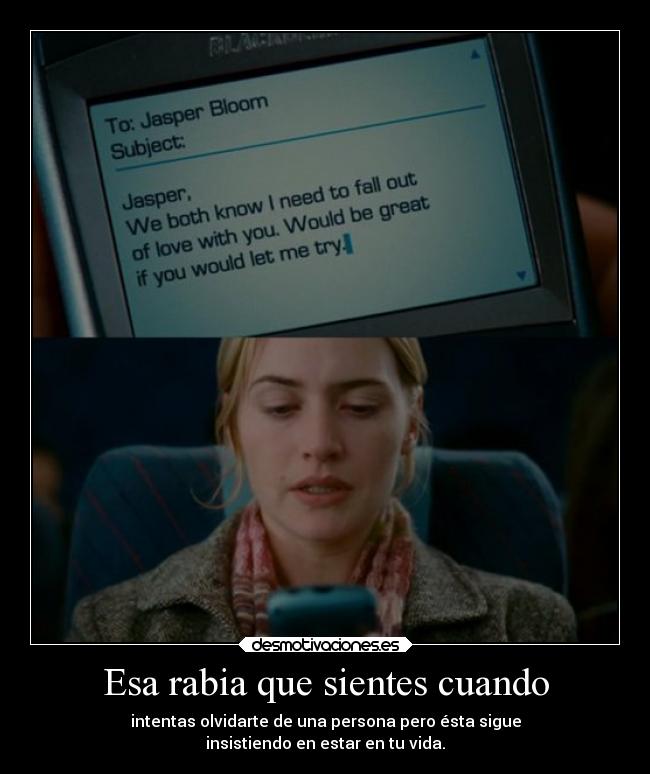 Esa rabia que sientes cuando - 