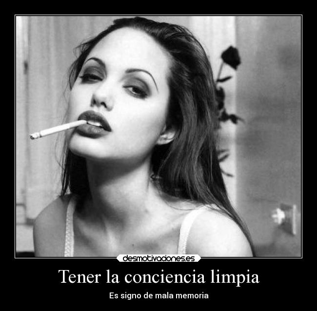 Tener la conciencia limpia -