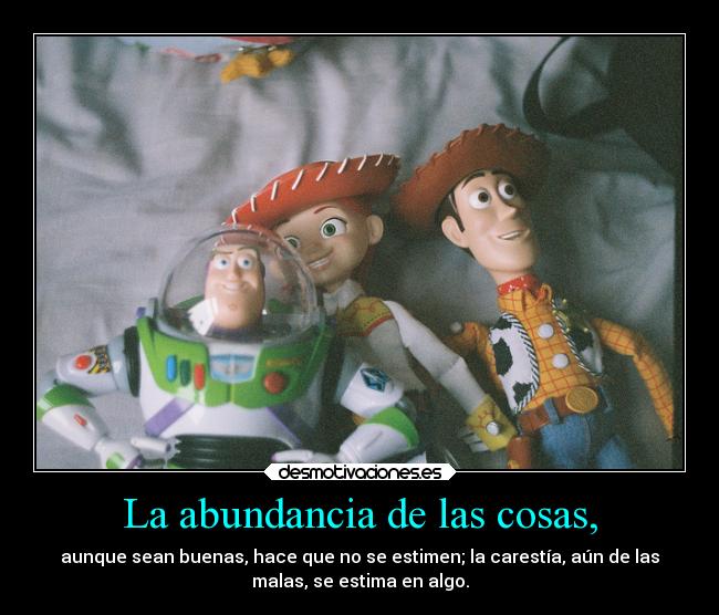 La abundancia de las cosas, - 