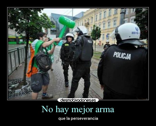 No hay mejor arma - 
